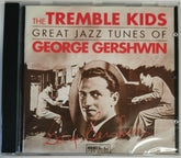 Tremble Kids George Gershwin Jazz (CD) [Neu]