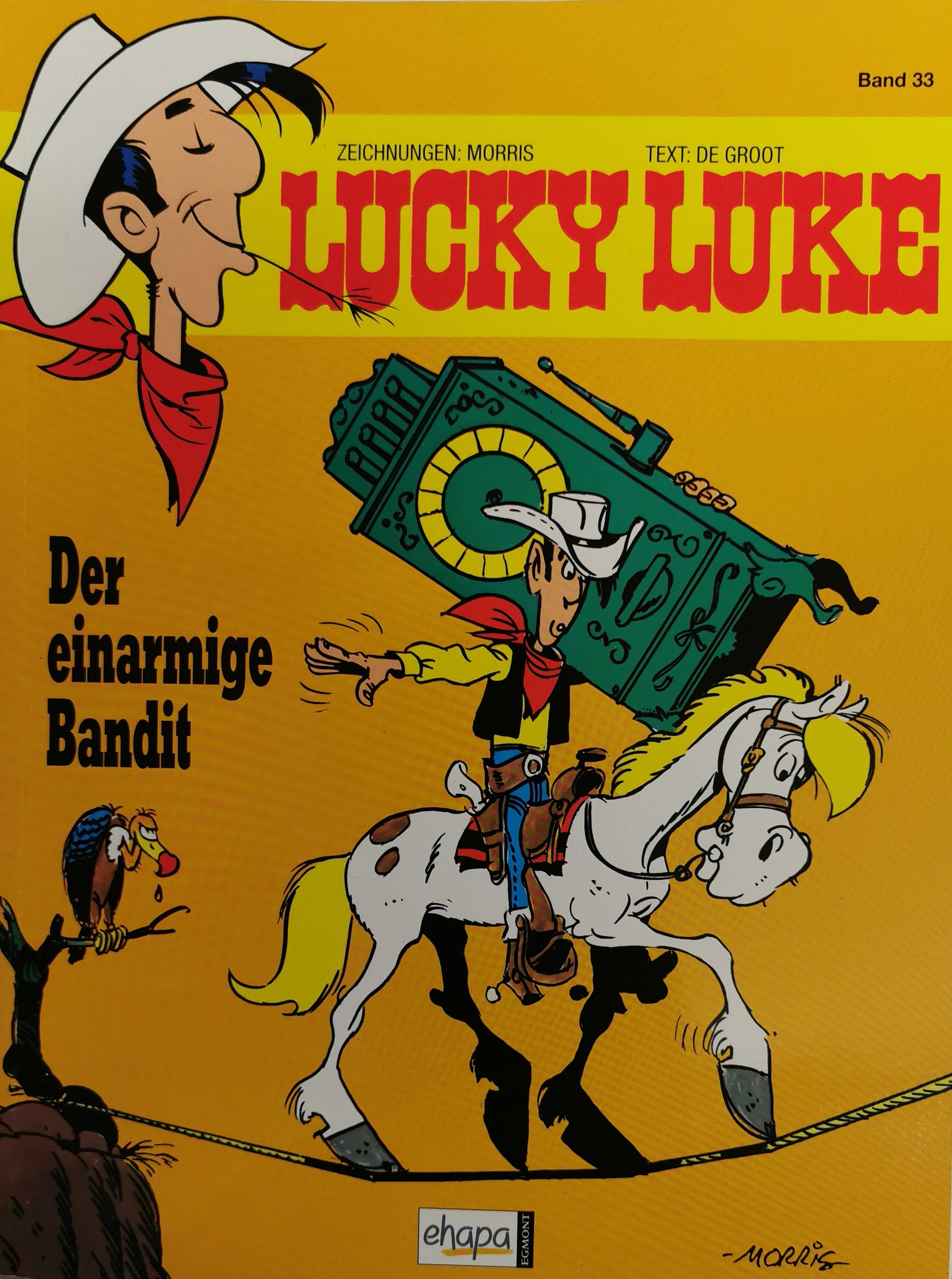 Lucky Luke 33: Der einarmige Bandit [Wie Neu]
